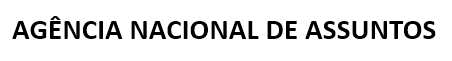 AGÊNCIA NACIONAL DE ASSUNTOS